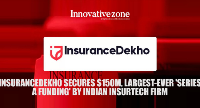 InsuranceDekho Raises $150m in Series A Funding - LeapFrog Investments